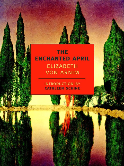 Title details for The Enchanted April by Elizabeth von Arnim - Wait list